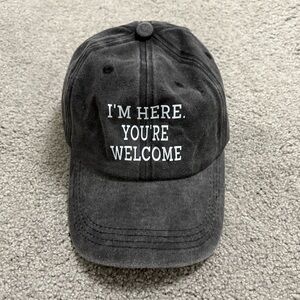 I’m here. You’re welcome Hat / baseball cap, one size
